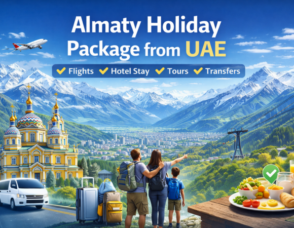 Plan Your Dream Vacation with an Almaty Holiday Package